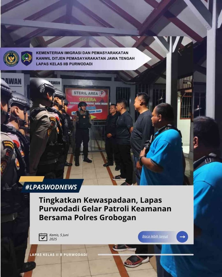 Lapas Purwodadi dan Polres Grobogan Gelar Patroli Gabungan, Perketat Keamanan