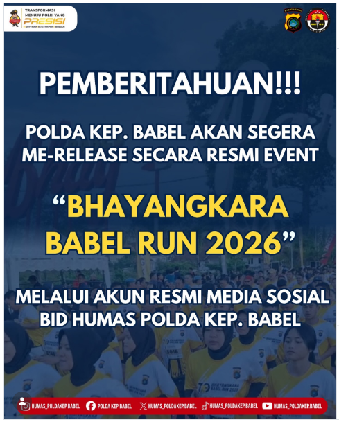 Polda Babel Akan Umumkan “Bhayangkara Babel Run 2026”, Hindari Hoaks dan Cek Kanal Resmi