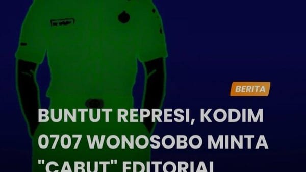 Kronologi Intimidasi TNI terhadap Pers Mahasiswa UNSIQ Wonosobo