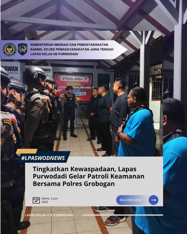 Perkuat Kewaspadaan, Lapas Purwodadi Bersama Polres Grobogan Lakukan Patroli Malam