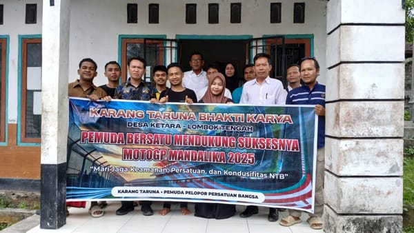 Karang Taruna Bhakti Karya Desa Ketara di Bawah Kepemimpinan Lalu Muh Zamroni Idris Teguhkan Dukungan untuk MotoGP Mandalika 2025